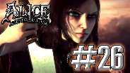 Alice: Madness Returns [HD] #26 - Die Hoffnung stirbt zuletzt, doch zuerst die Babies