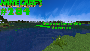 MINECRAFT #284 ? Tage später in den SÜMPFEN